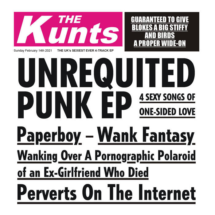 THE KUNTS - UNREQUITED PUNK EP
