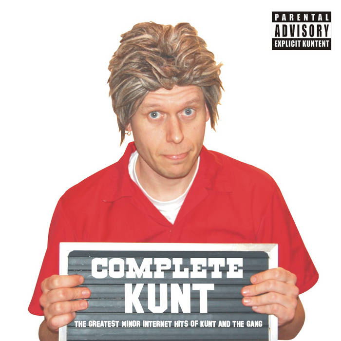 COMPLETE KUNT (2010) - GREATEST HITS VOL i
